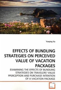 EFFECTS OF BUNDLING STRATEGIES ON PERCEIVED VALUE OF VACATION PACKAGES - Xu, Yueying