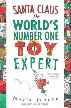 Santa Claus: The World's Number One Toy Expert - Frazee, Marla