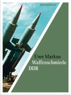 Waffenschmiede DDR - Markus, Uwe