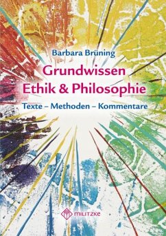 Grundwissen Ethik/ Philosophie - Brüning, Barbara