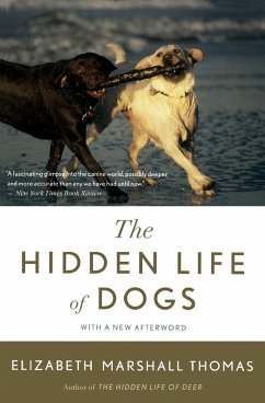 Hidden Life of Dogs, The - Thomas, Elizabeth Marshall