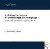 Stellenbeschreibungen für Einrichtungen der Altenpflege, 1 CD-ROM Stellenbeschreibungen für Einrichtungen der Altenpflege, 1 CD-ROM