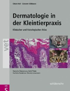 Dermatologie in der Kleintierpraxis - Noli, Chiara;Ghibaudo, Giovanni