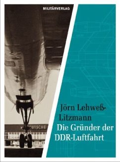 Cover Die Gründer der DDR-Luftfahrt