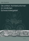 Die antiken Architekturformen im nördlichen Schwarzmeergebiet