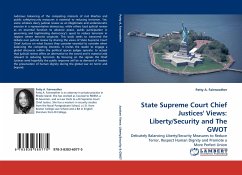 State Supreme Court Chief Justices'' Views: Liberty/Security and The GWOT