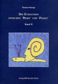 Naturwissenschaftliche Erkenntnisse / Die Evolution zwischen 'Debit' und 'Possit' Bd.2 Naturwissenschaftliche Erkenntnisse / Die Evolution zwischen 'Debit' und 'Possit' Bd.2