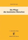 Die Pflege des beatmeten Menschen