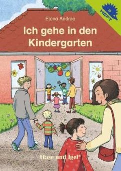 Ich gehe in den Kindergarten / Igelheft 9 - Andrae, Elena