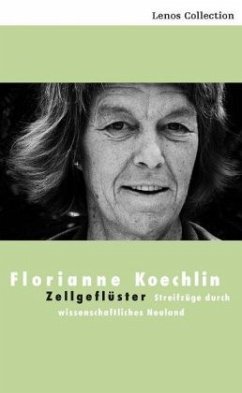 Zellgeflüster - Koechlin, Florianne