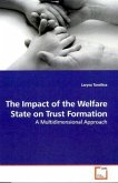 The Impact of the Welfare State on Trust Formation