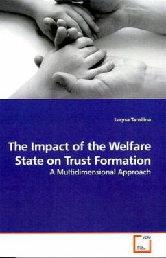 The Impact of the Welfare State on Trust Formation - Tamilina, Larysa