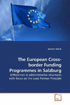 The European Cross-border Funding Programmes in Salzburg - Schick, Gudrun