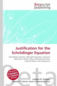 Justification for the Schrödinger Equation