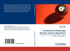 Combining Cutting Edge Shadow Volume Algorithms