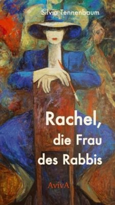 Rachel, die Frau des Rabbis - Tennenbaum, Silvia