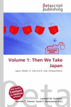 Volume 1: Then We Take Japan