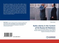 Radio Liberty in the Context of EU-Russia-US Relations - Loeser, Henry
