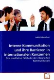 Interne Kommunikation und ihre Barrieren in internationalen Konzernen