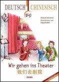 Wir gehen ins Theater, Deutsch-Chinesisch