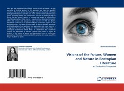 Visions of the Future, Women and Nature in Ecotopian Literature