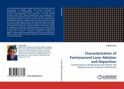 Characterization of Femtosecond Laser Ablation and Deposition - Bera, Sudipta