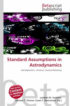 Standard Assumptions in Astrodynamics