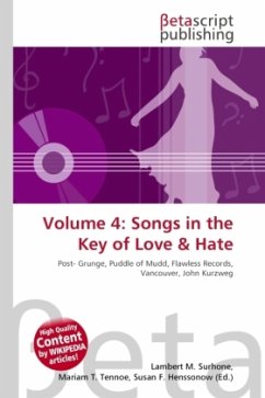 Volume 4: Songs in the Key of Love & Hate - englisches Buch - bücher.de