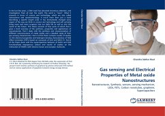 Gas sensing and Electrical Properties of Metal oxide Nanostructures