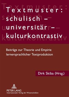 Textmuster: schulisch ¿ universitär ¿ kulturkontrastiv