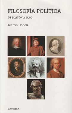 Filosofía política : de Platón a Mao - Cohen, Martin