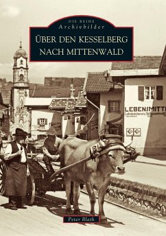 Über den Kesselberg nach Mittenwald - Peter Blath