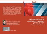 Chirurgie vasculaire et complications cardiaques postopératoires: