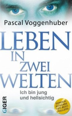 Leben in zwei Welten - Voggenhuber, Pascal