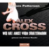 Wer hat Angst vorm Schattenmann / Alex Cross Bd.5 (MP3-Download)