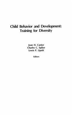 Child Behavior and Development - Cantor, Joan; Spiker, Charles; Lipsitt, Lewis