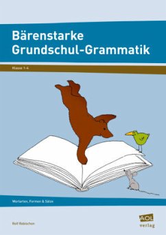 Bärenstarke Grundschul-Grammatik - Robischon, Rolf
