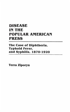 Disease in the Popular American Press - Ziporyn, Terra