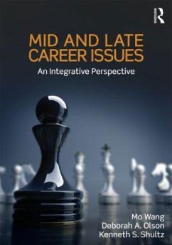 Mid and Late Career Issues - Wang, Mo; Olson, Deborah A; Shultz, Kenneth S