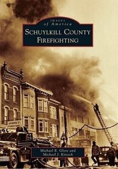 Schuylkill County Firefighting - Glore, Michael R.; Kitsock, Michael J.