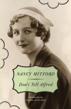 Don't Tell Alfred - Mitford, Nancy