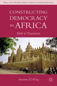 Constructing Democracy in Transitioning Societies of Africa - Wing, S.