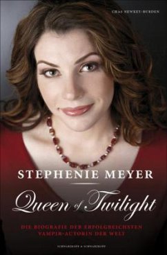 Stephenie Meyer: Queen of Twilight - Newkey-Burden, Chas