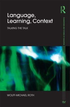 Language, Learning, Context - Roth, Wolff-Michael
