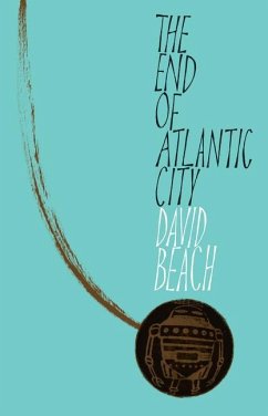 The End of Atlantic City - Beach, David