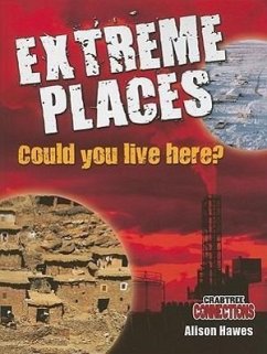 Extreme Places: Could You Live Here? - Hawes, Alison