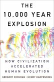 The 10,000 Year Explosion