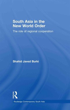 South Asia in the New World Order - Burki, Shahid Javed