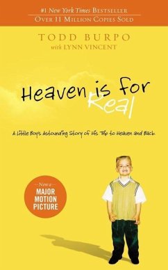 Heaven is for Real - Burpo, Todd;Vincent, Lynn