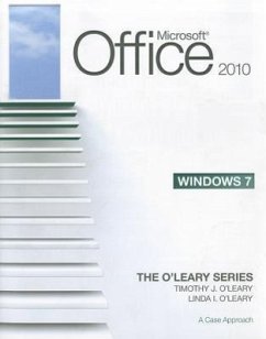 Microsoft Windows 7: A Case Approach - O'Leary, Timothy J.; O'Leary, Linda I.